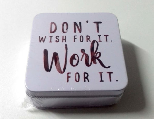 Picture of TIN BOX - DONT WISH FOR IT. WORK FOR IT